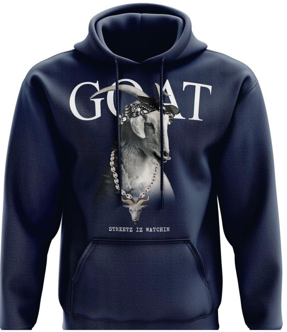 Streetz Iz Watchin Goat Hoodie